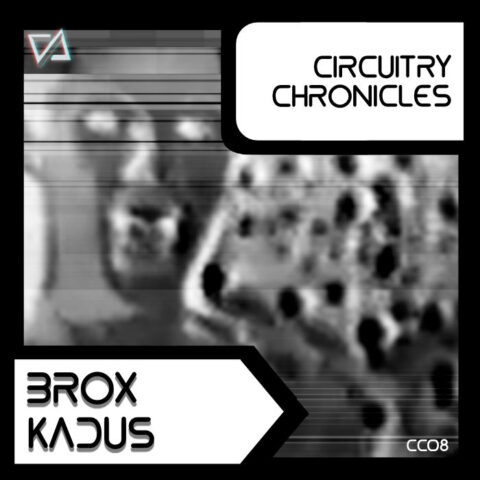 Brox Kadus CiRCUiTRY CHRONiCLES MIXCAST